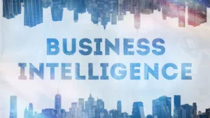 Pentingnya Kecerdasan Bisnis Business Intelligence (BI) Bagi Bisnis